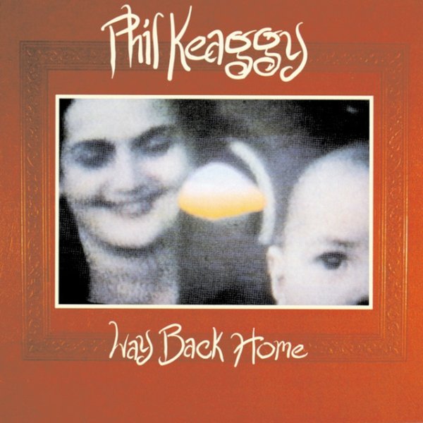Album Phil Keaggy - Way Back Home