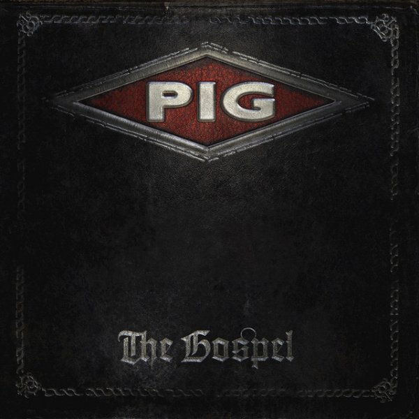 Album PIG - The Gospel