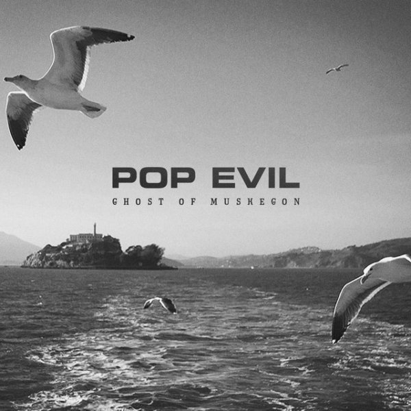 Album Pop Evil - Ghost of Muskegon - Single