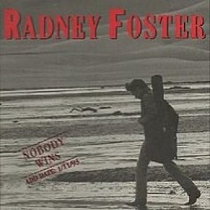 Album Radney Foster - Nobody Wins