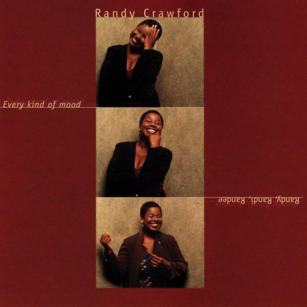 Album Randy Crawford - Every Kind Of Mood - Randy, Randi, Randee