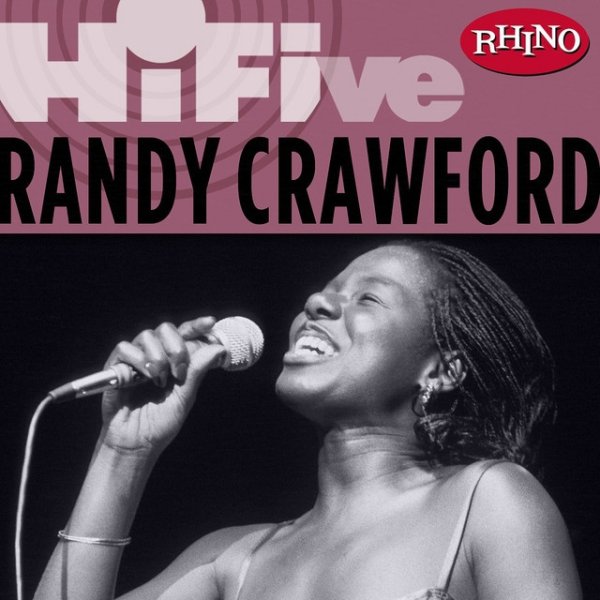 Album Randy Crawford - Rhino Hi-Five: Randy Crawford