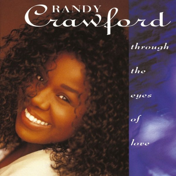 Album Randy Crawford - Through The Eyes Of Love