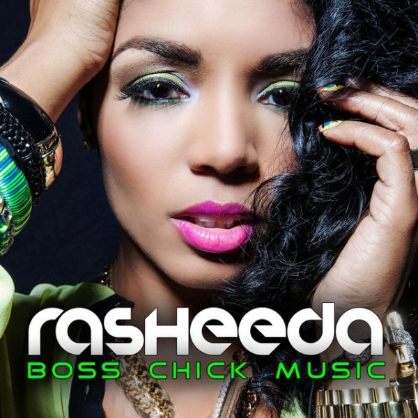 Album Rasheeda - Boss Chick Music