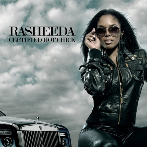 Album Rasheeda - Certified Hot Chick