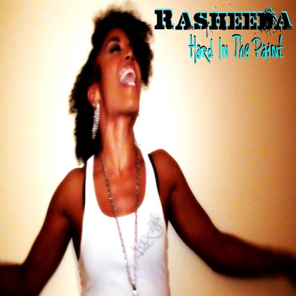 Album Rasheeda - Hard In The Paint