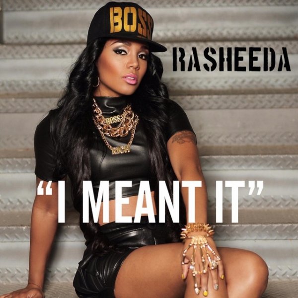 Album Rasheeda - I Meant It