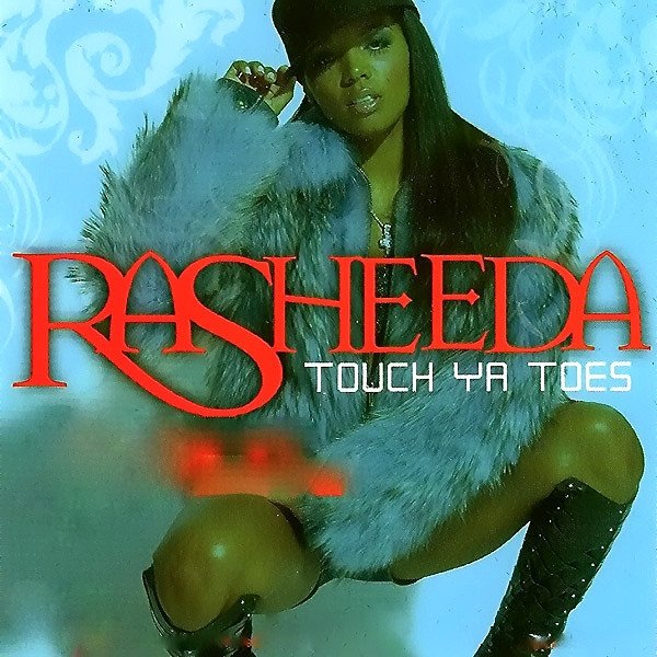 Album Rasheeda - Touch Ya Toes