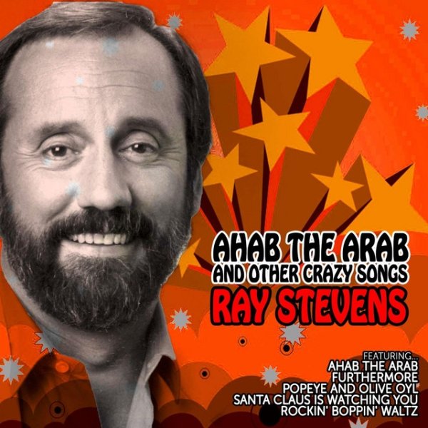 Ahab the Arab and Other Crazy Songs - album
