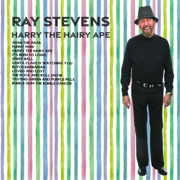 Ray Stevens Harry the Hairy Ape, 2021