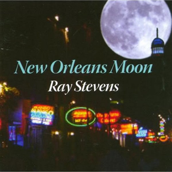 Album Ray Stevens - New Orleans Moon