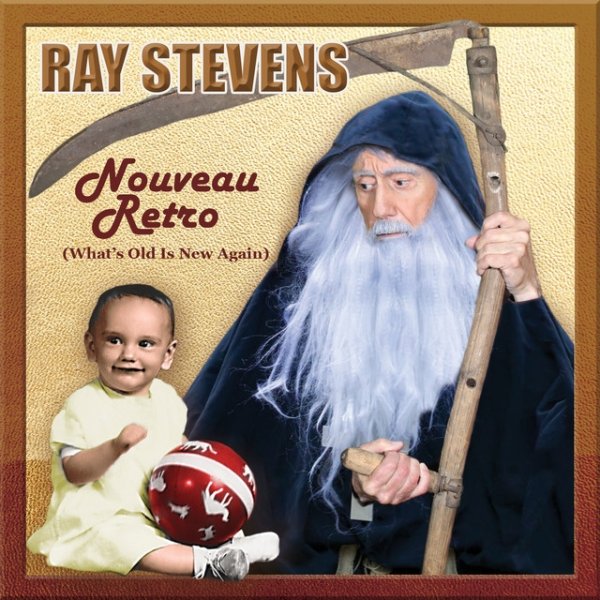 Album Ray Stevens - Nouveau Retro (What