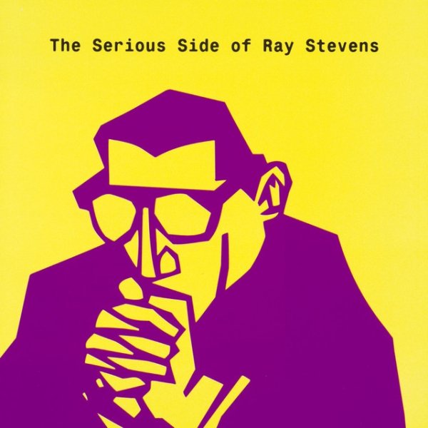 Album Ray Stevens - The Serious Side Of Ray Stevens