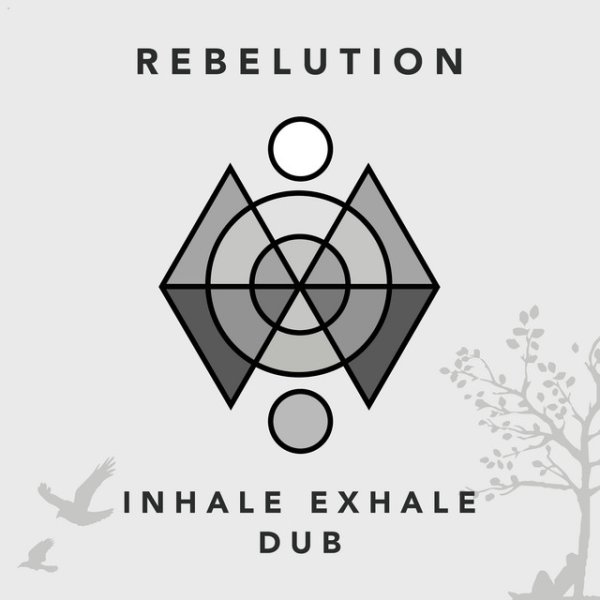 Album Rebelution - Inhale Exhale Dub