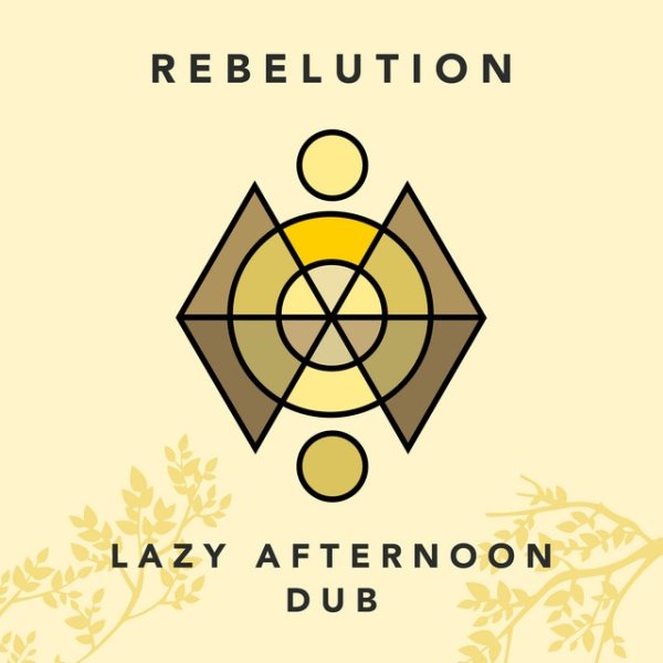 Album Rebelution - Lazy Afternoon Dub