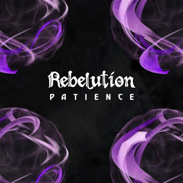 Album Rebelution - Patience