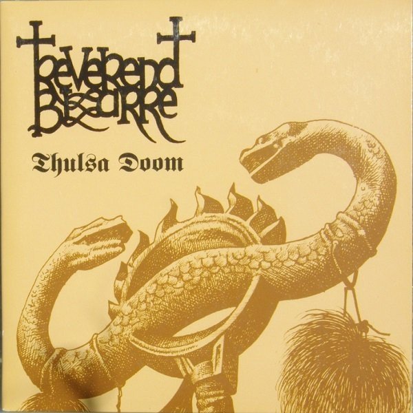 Album Reverend Bizarre - Thulsa Doom
