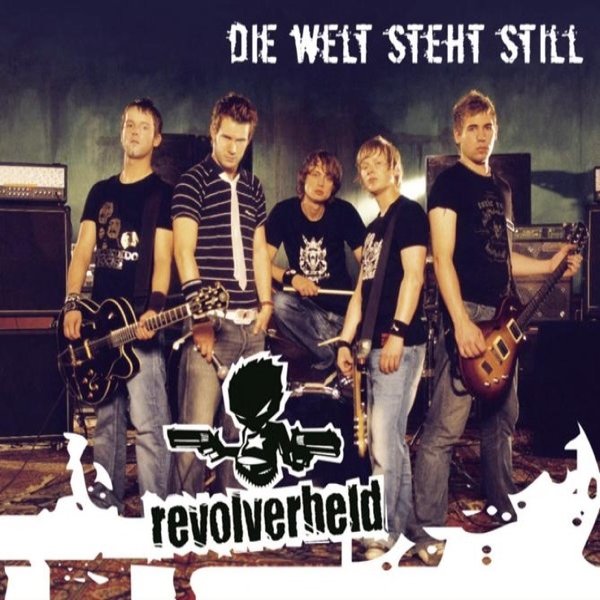 Album Revolverheld - Die Welt steht still