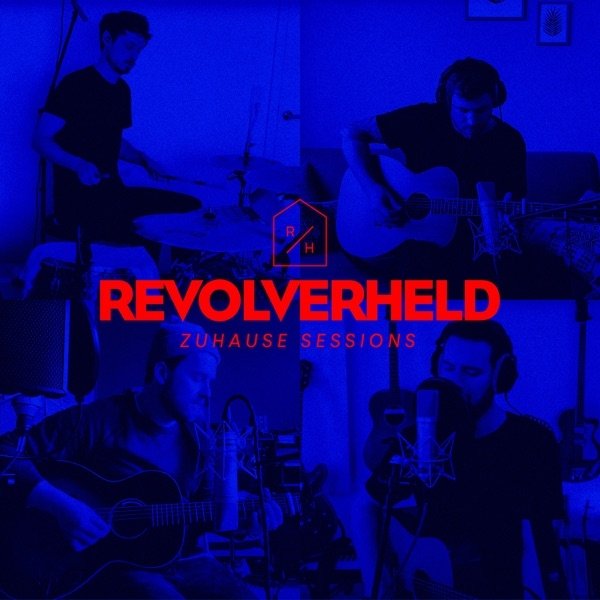 Album Revolverheld - Zuhause Sessions