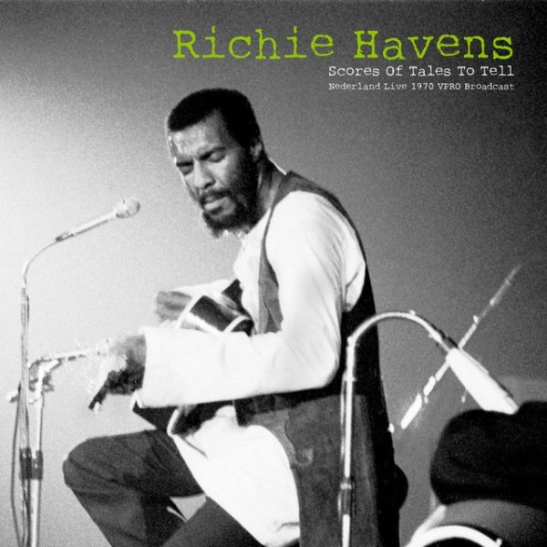 Album Richie Havens - Scores Of Tales To Tell
