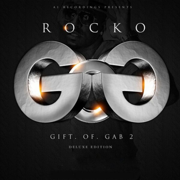 Rocko Gift Of Gab 2, 2013