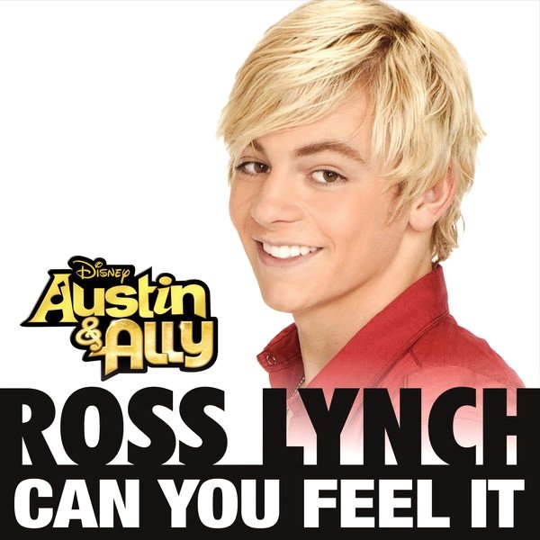 Album Ross Lynch - Can You Feel It