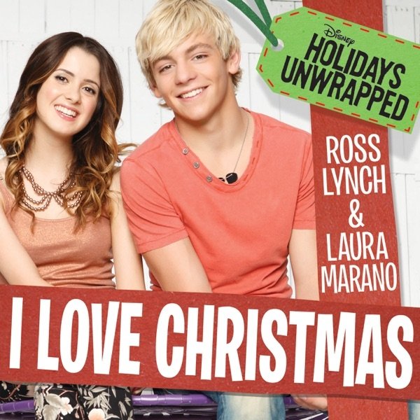 Album Ross Lynch - I Love Christmas