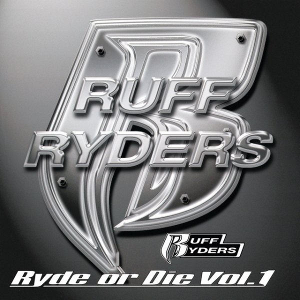 Album Ruff Ryders - Ryde Or Die, Vol.1