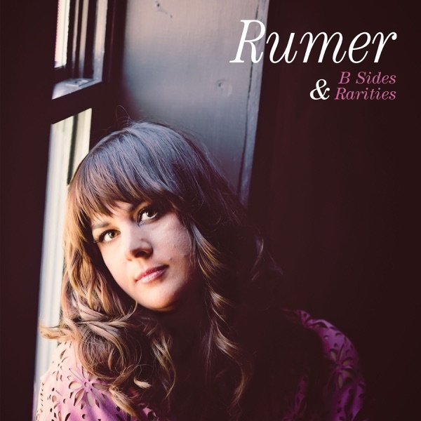 Album Rumer - B Sides and Rarities