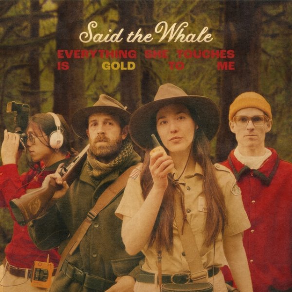 Album Everything She Touches Is Gold to Me - Said the Whale