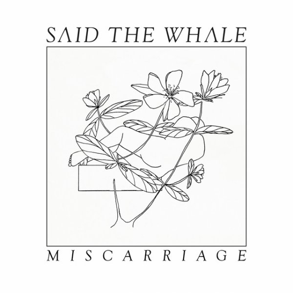 Album Said the Whale - Miscarriage
