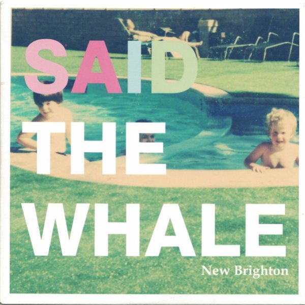Said the Whale New Brighton, 2011
