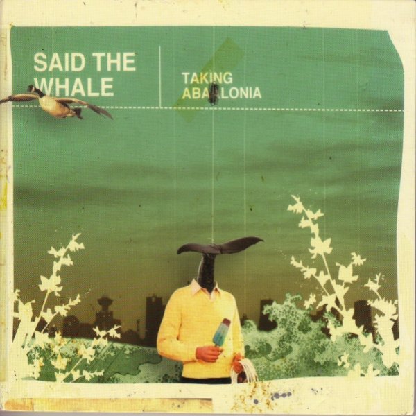 Album Said the Whale - Taking Abalonia