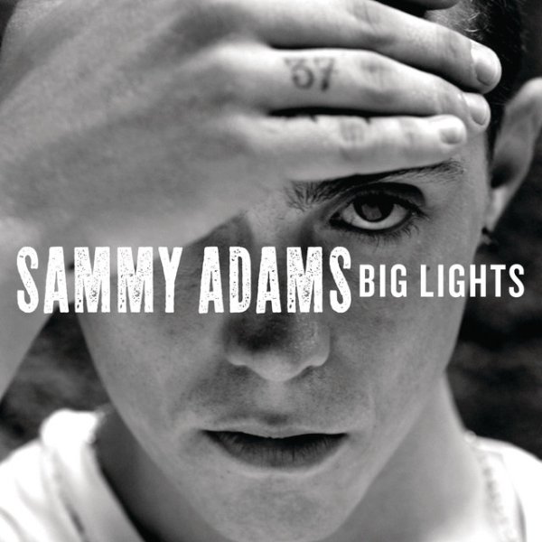 Album Big Lights - Sammy Adams