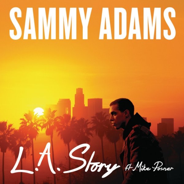 Album Sammy Adams - L.A. Story