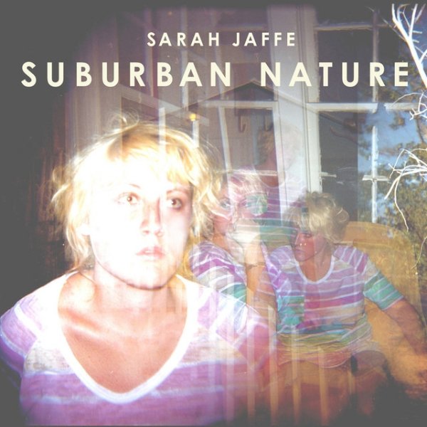 Album Sarah Jaffe - Suburban Nature
