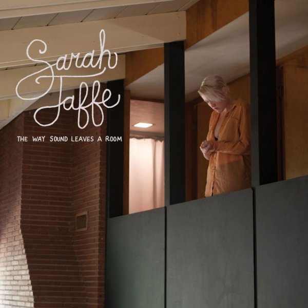 Album Sarah Jaffe - The Way Sound Leaves A Room