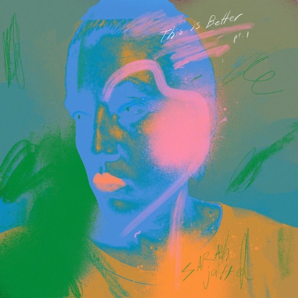Album Sarah Jaffe - This is Better, Pt. 1