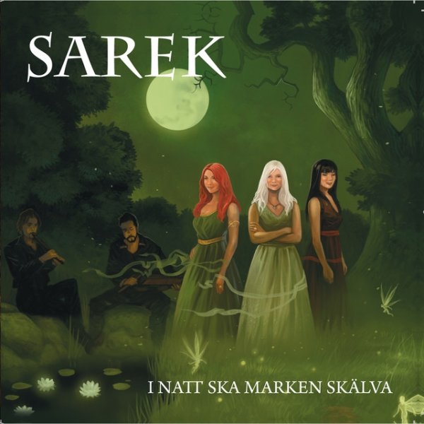 Album Sarek - I Natt Ska Marken Skälva