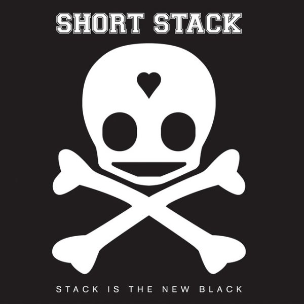 Album Short Stack - Stack Is The New Black