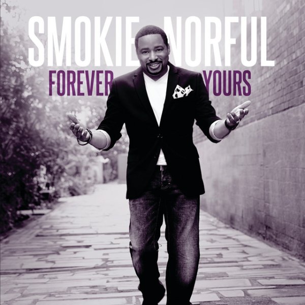 Album Forever Yours - Smokie Norful