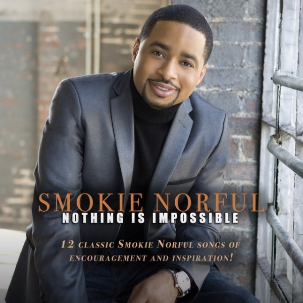Album Smokie Norful - Nothing Is Impossible