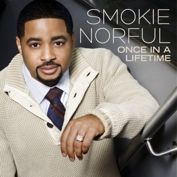 Album Smokie Norful - Once In A Lifetime