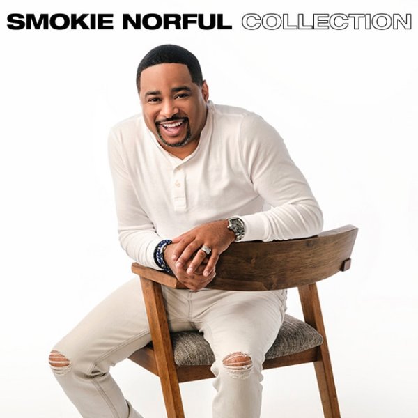 Album Smokie Norful - Smokie Norful Collection