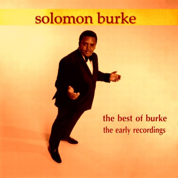 Album Solomon Burke - Best of Burke - The Early Recordings