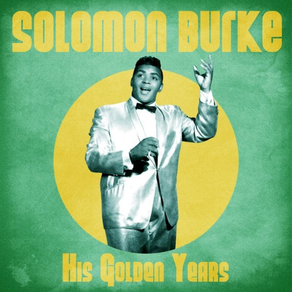 Solomon Burke His Golden Years, 2020
