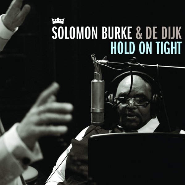 Album Solomon Burke - Hold On Tight