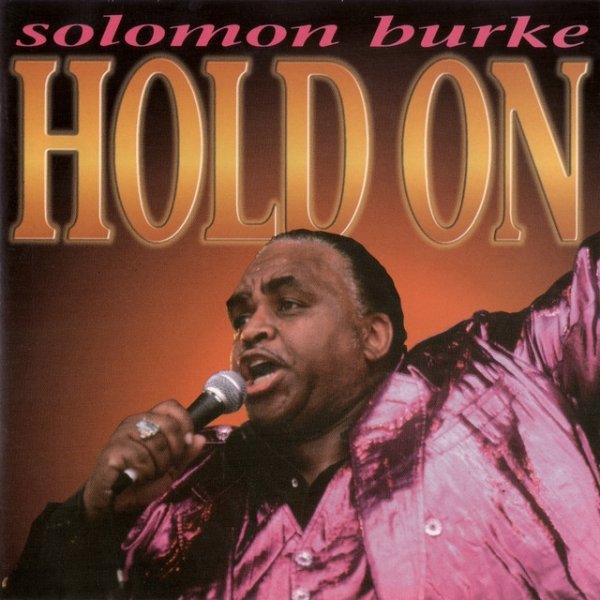 Album Solomon Burke - Hold On