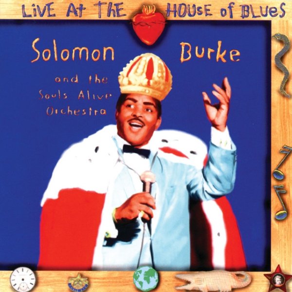 Album Solomon Burke - Live At The House Of Blues