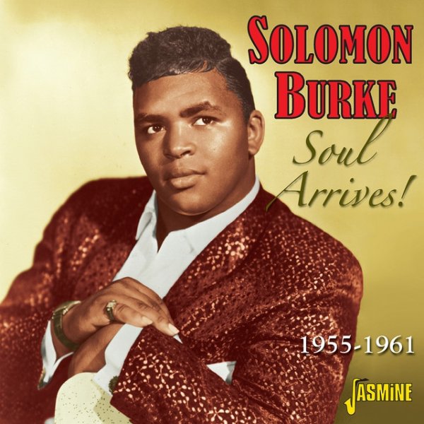 Album Solomon Burke - Soul Arrives! 1955 - 1961